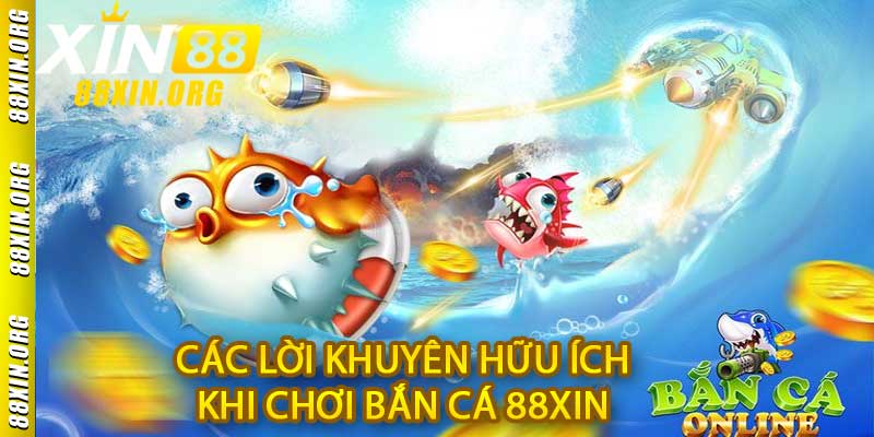 Bắn Cá 88XIN - Hành Trình Giải Trí Online Đầy Kịch Tính - LUCKY741.CLICK