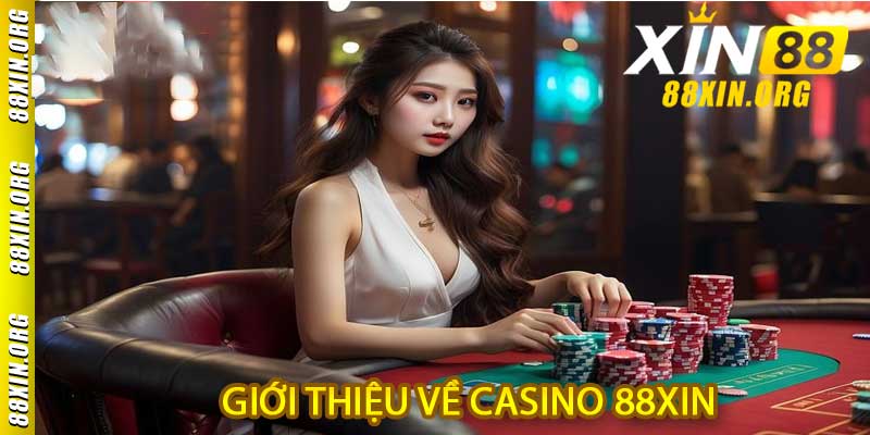 Casino 88XIN - Đẳng Cấp Trong Thế Giới Trò Chơi Trực Tuyến - LUCKY741.CLICK